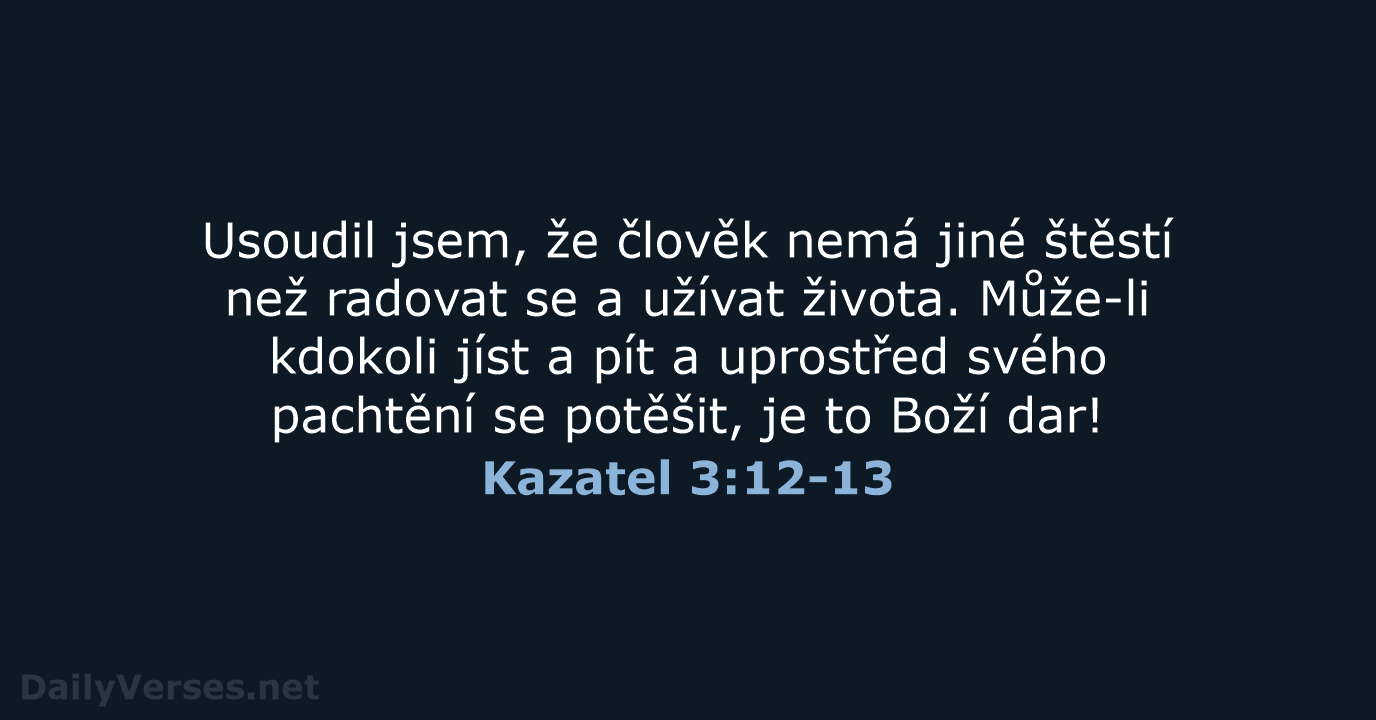 Kazatel 3:12-13 - B21