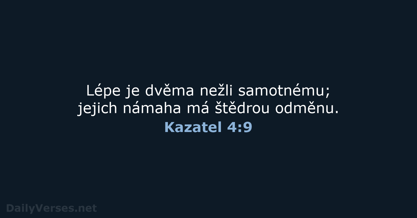 Kazatel 4:9 - B21