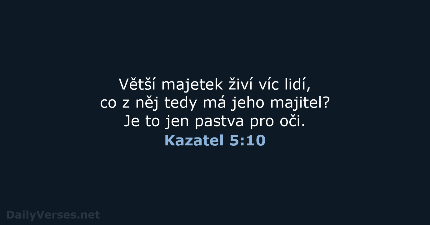 Kazatel 5:10 - B21