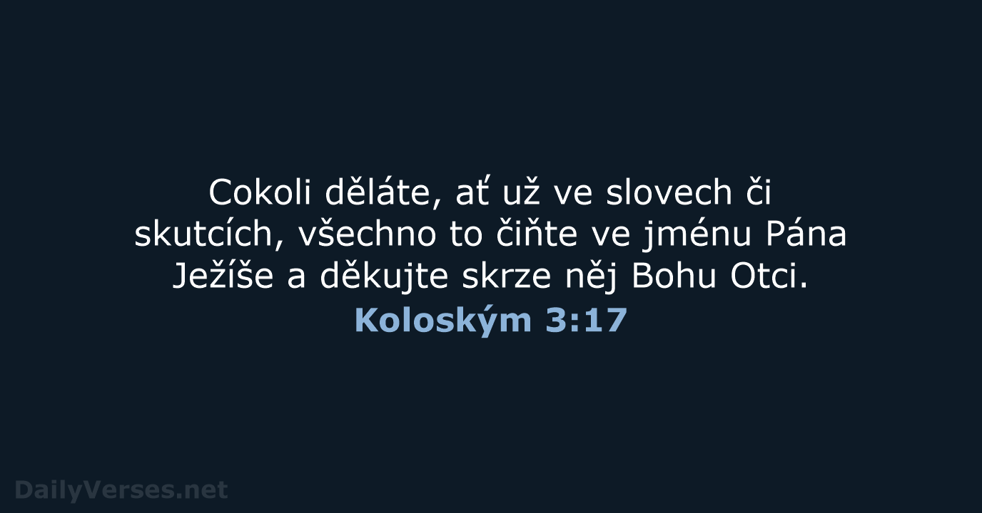 Koloským 3:17 - B21
