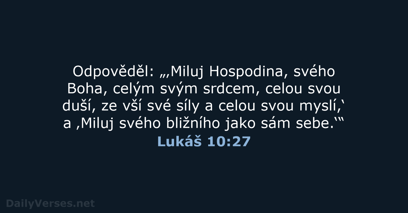 Lukáš 10:27 - B21