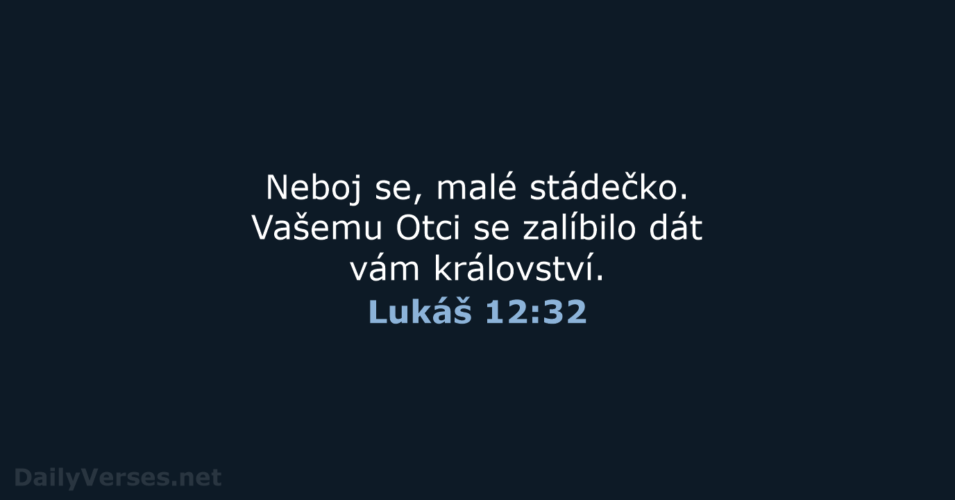 Lukáš 12:32 - B21