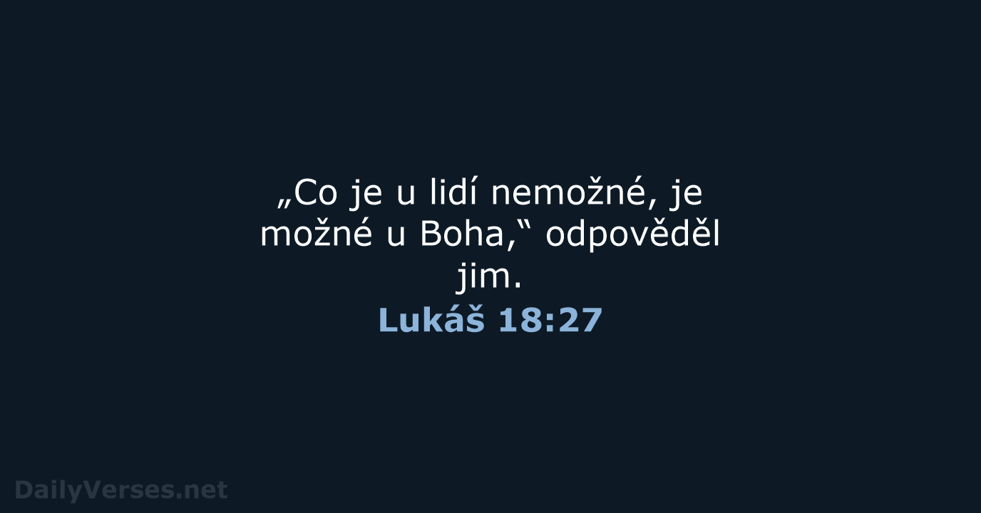 Lukáš 18:27 - B21