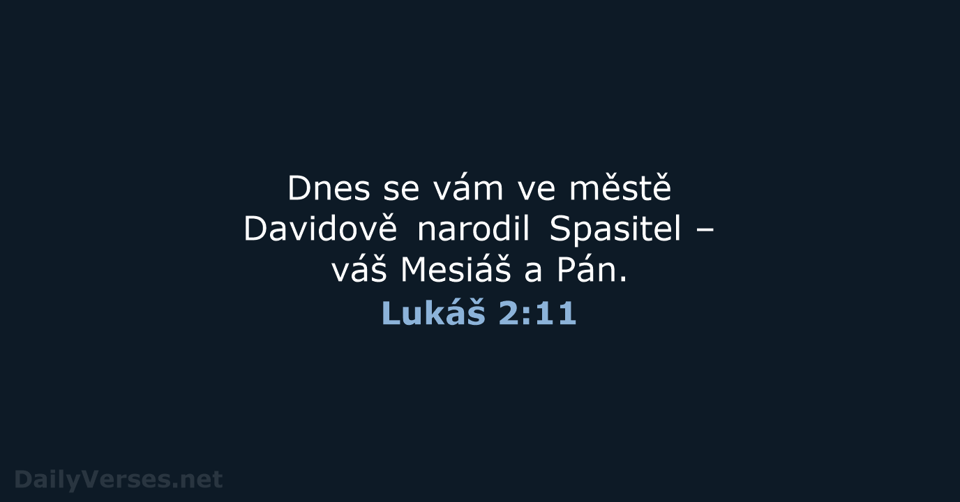 Lukáš 2:11 - B21