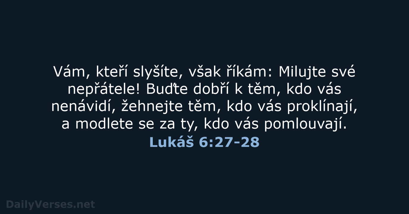 Lukáš 6:27-28 - B21