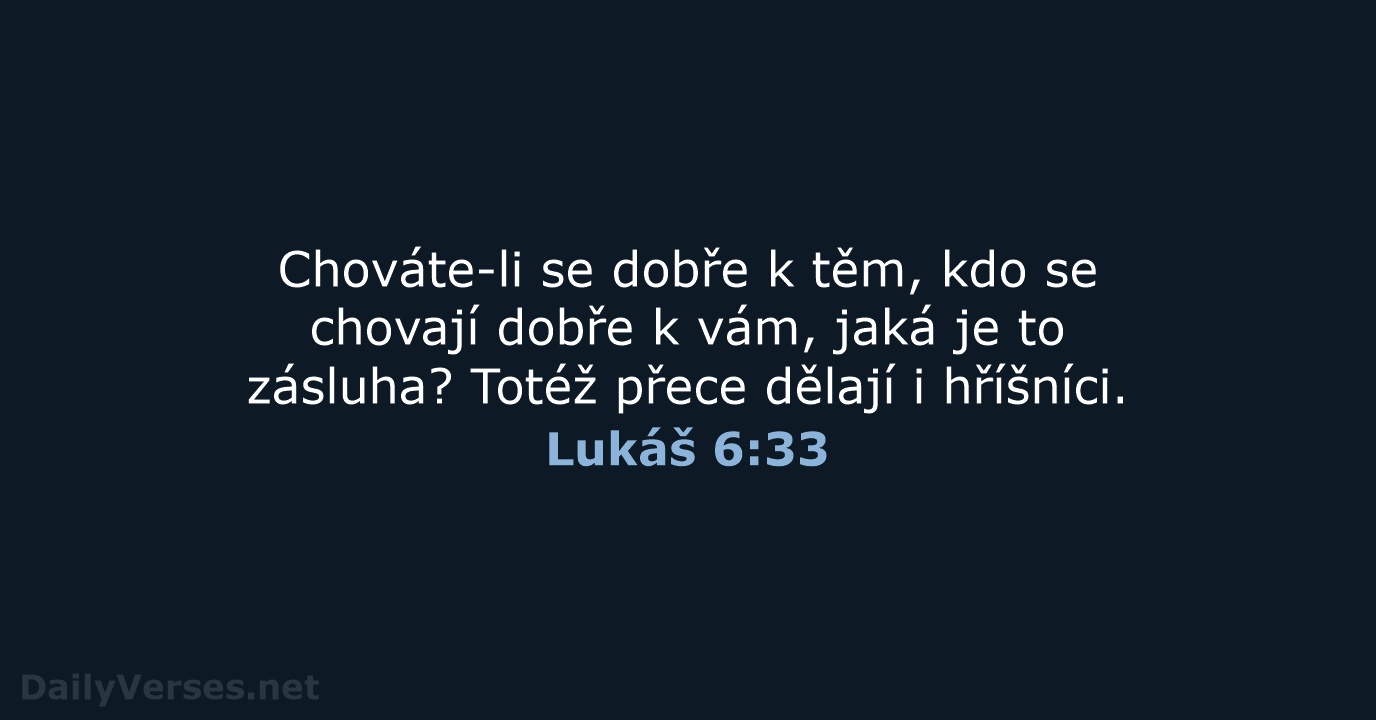 Lukáš 6:33 - B21