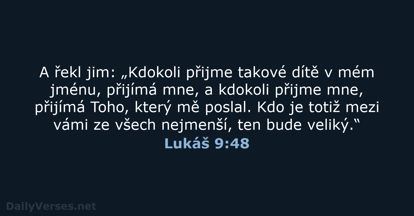 Lukáš 9:48 - B21