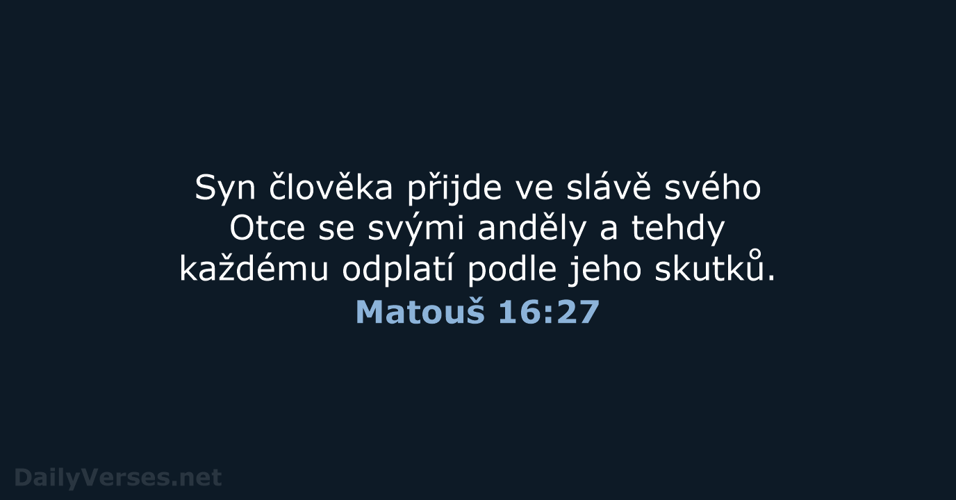 Matouš 16:27 - B21
