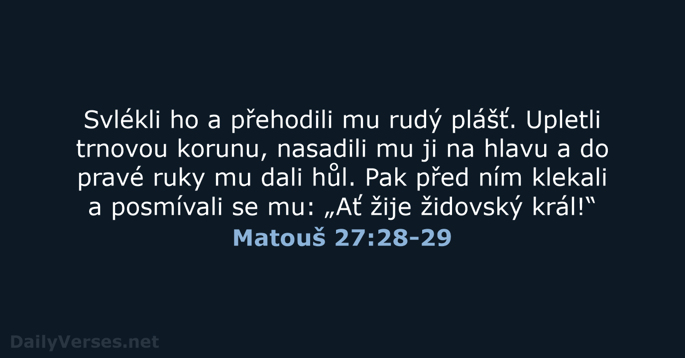 Matouš 27:28-29 - B21
