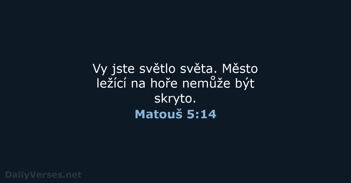 Matouš 5:14 - B21