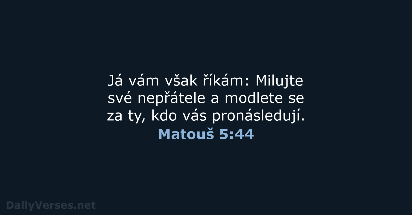 Matouš 5:44 - B21