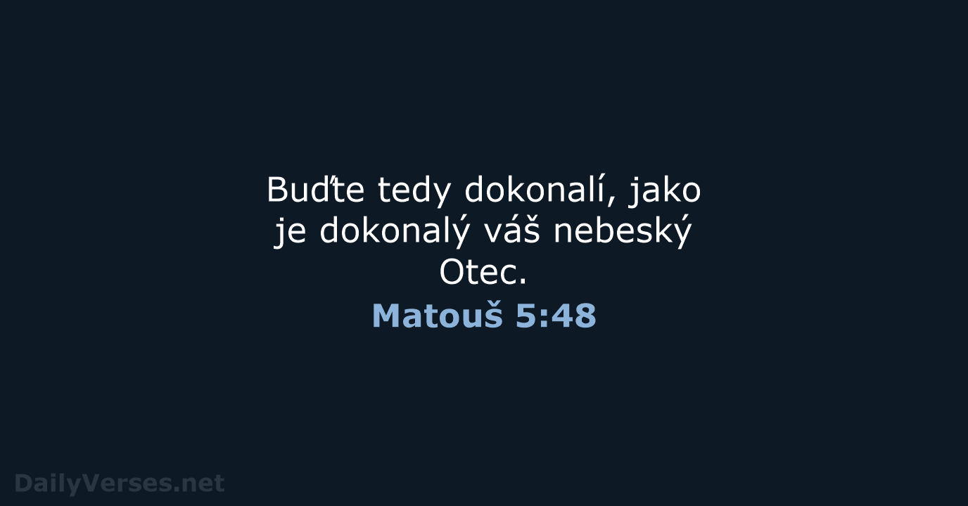 Matouš 5:48 - B21