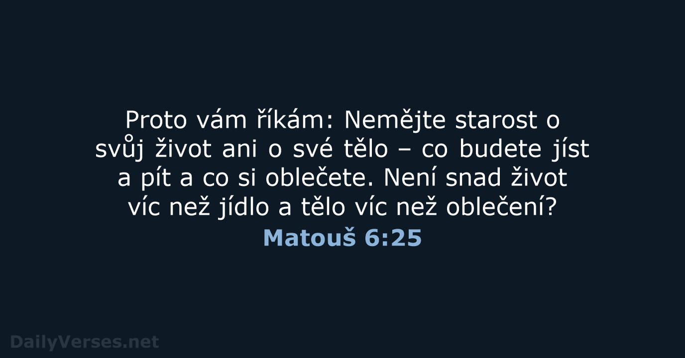 Matouš 6:25 - B21