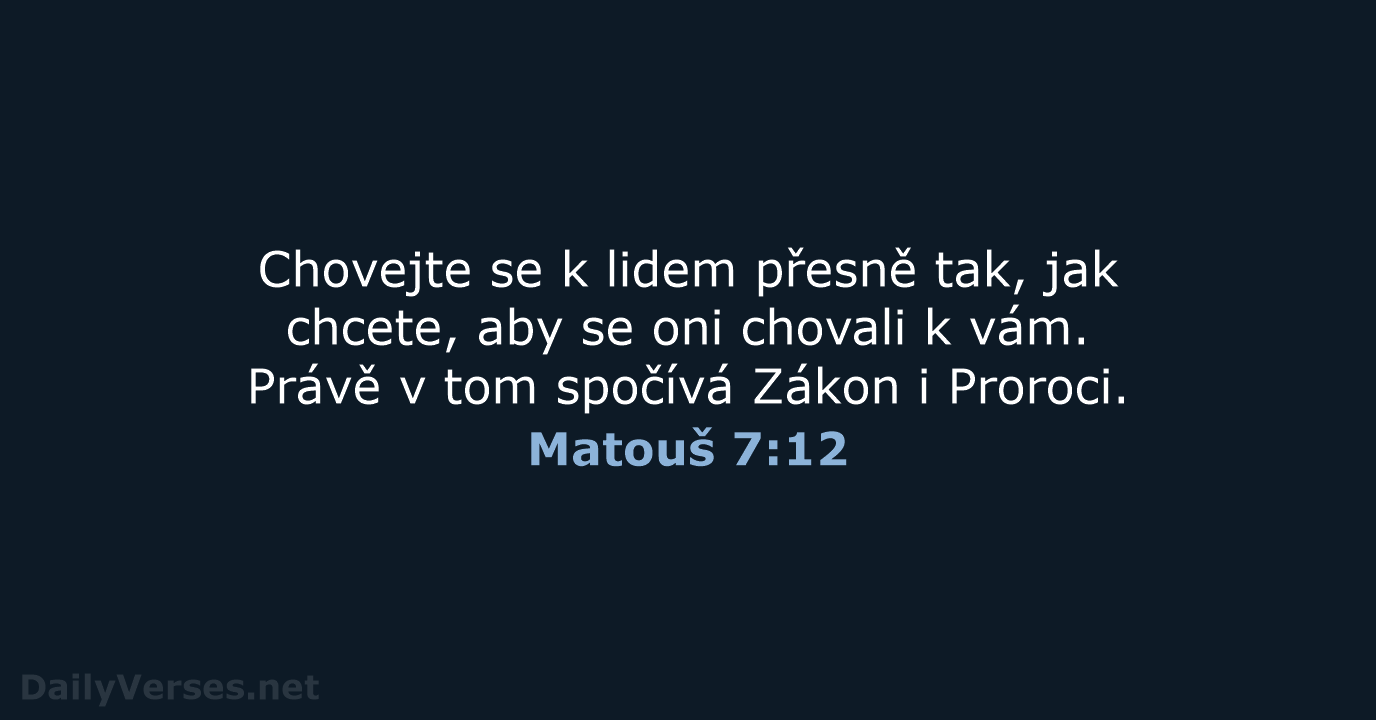 Matouš 7:12 - B21