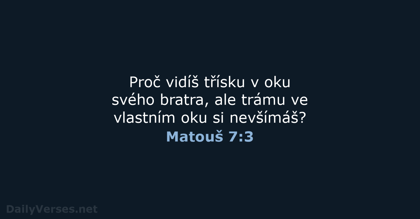 Matouš 7:3 - B21