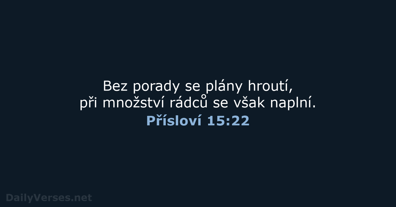 Přísloví 15:22 - B21