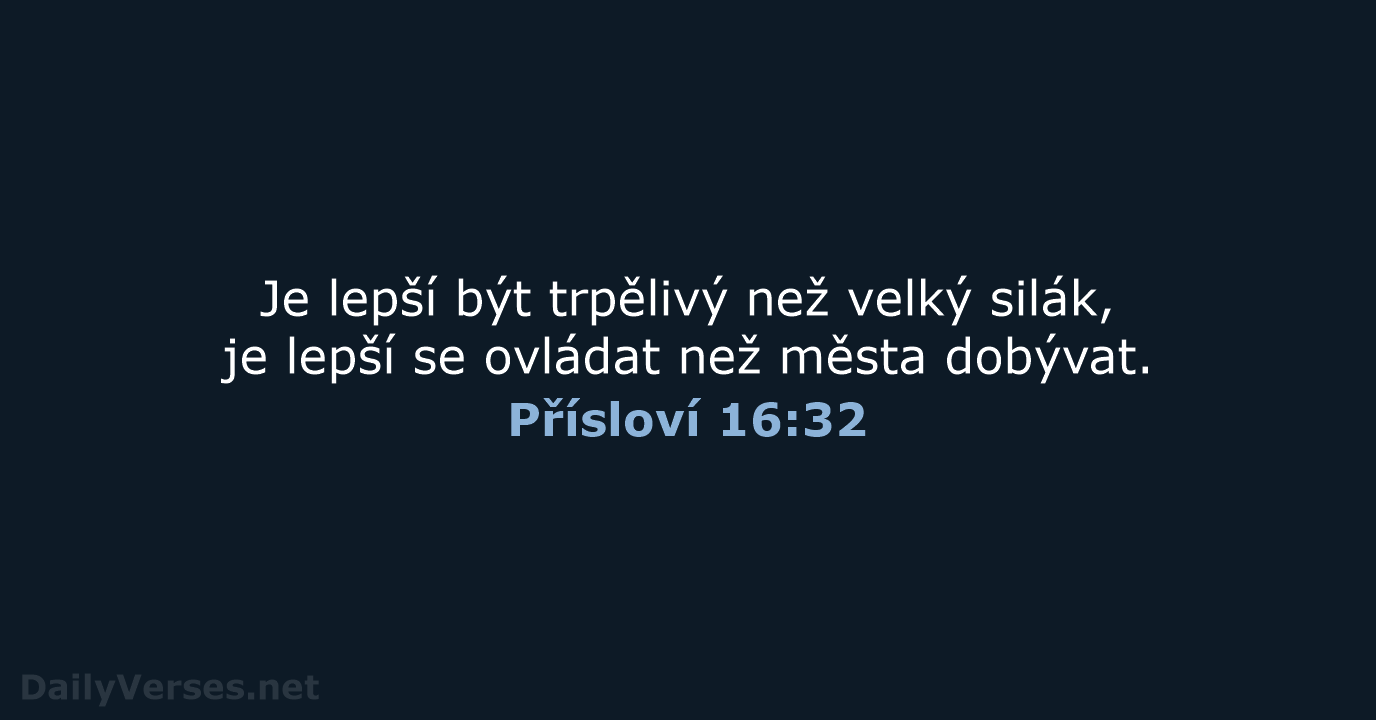 Přísloví 16:32 - B21
