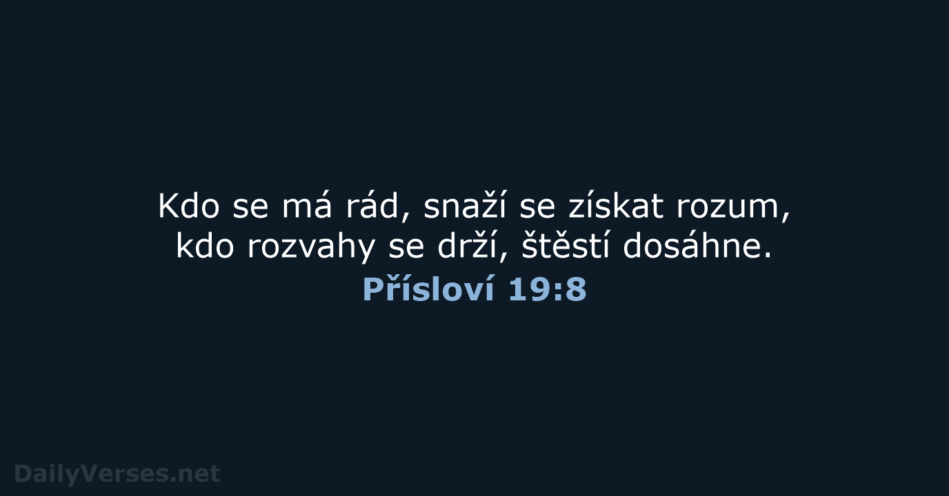 Přísloví 19:8 - B21