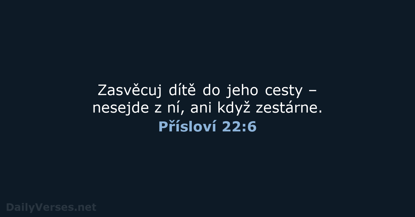 Přísloví 22:6 - B21