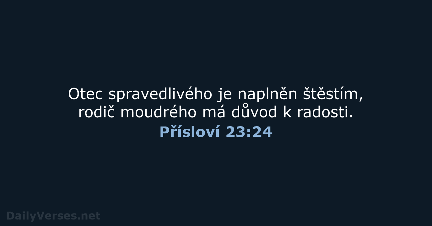 Přísloví 23:24 - B21