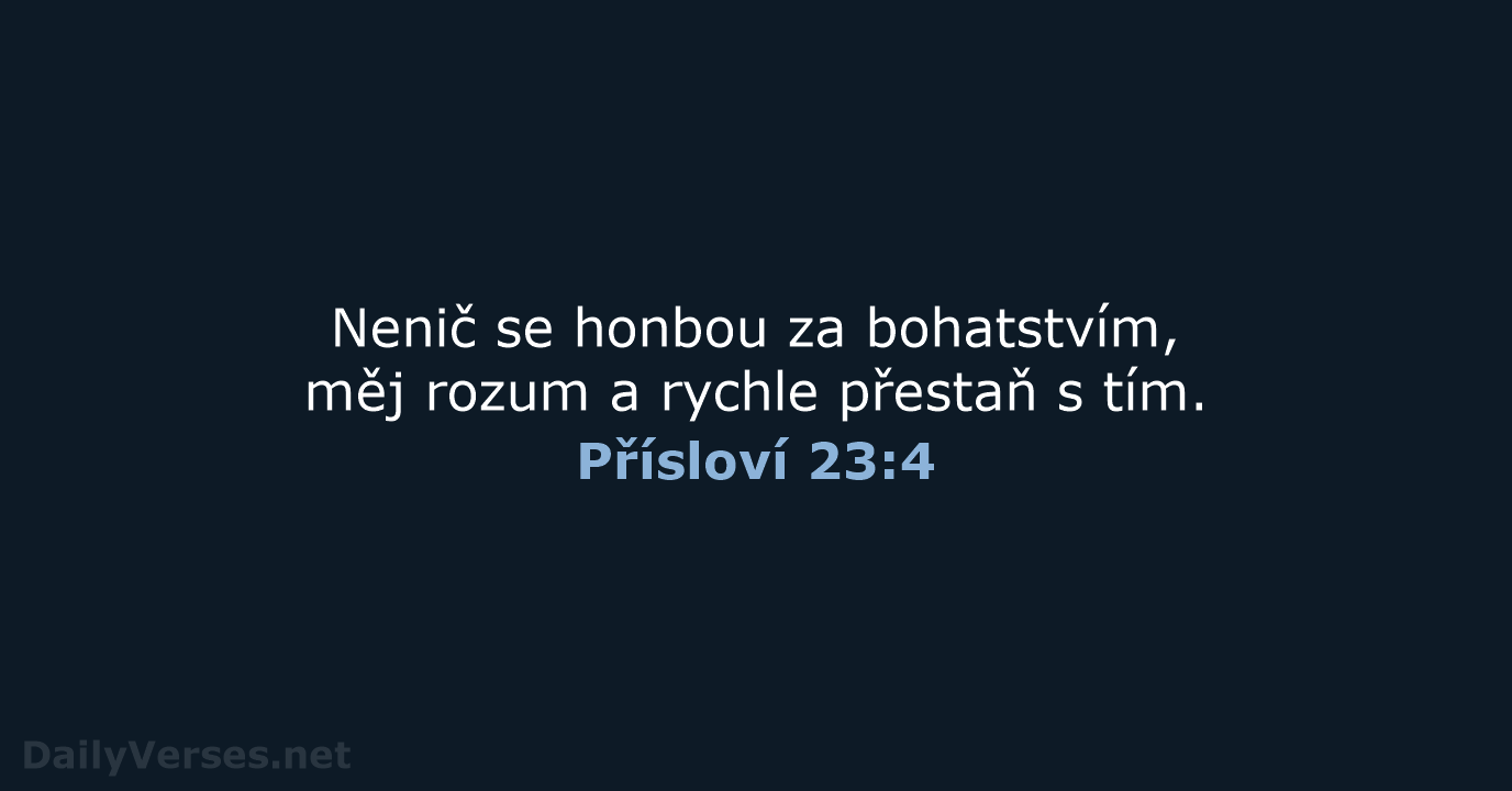 Přísloví 23:4 - B21