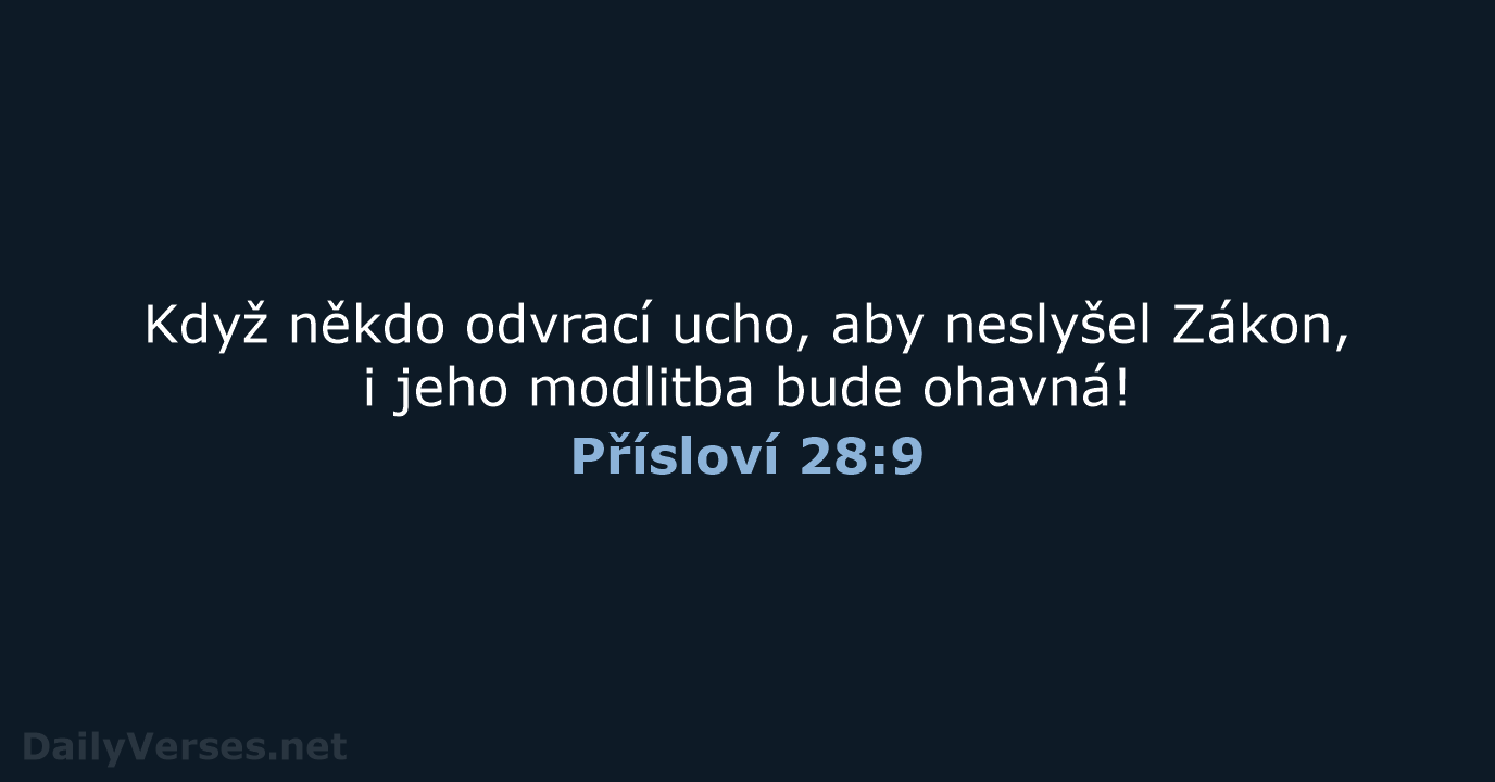 Přísloví 28:9 - B21