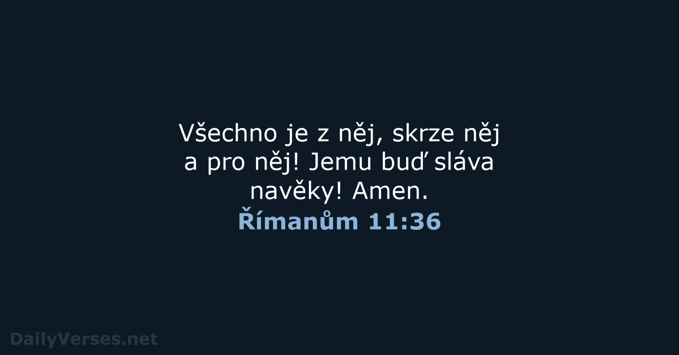 Římanům 11:36 - B21