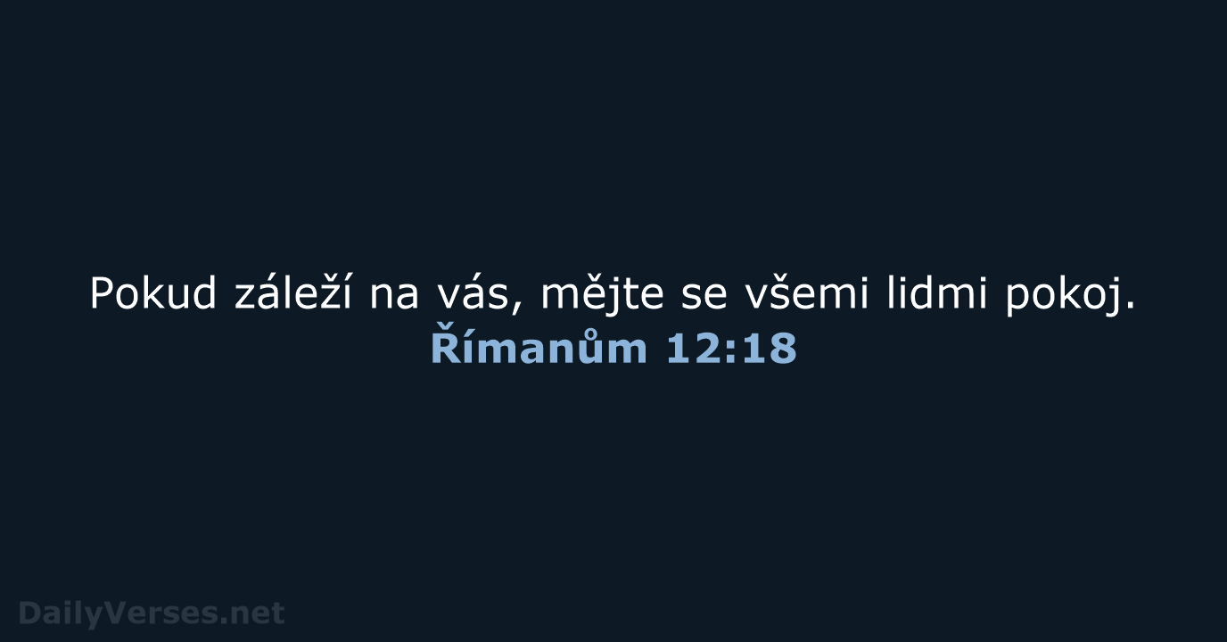 Římanům 12:18 - B21