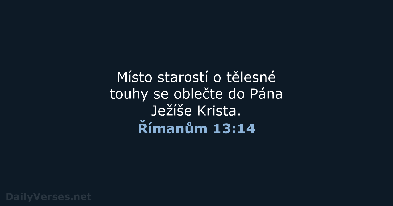 Římanům 13:14 - B21