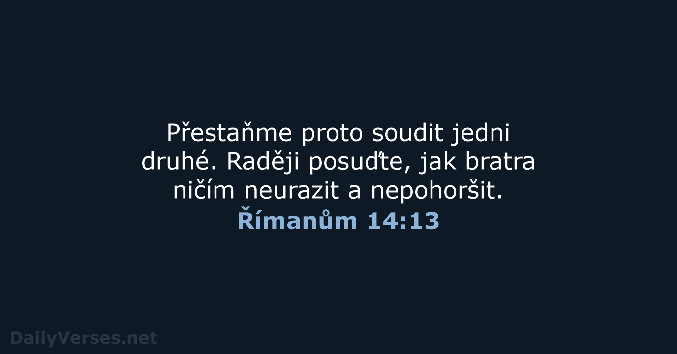 Římanům 14:13 - B21