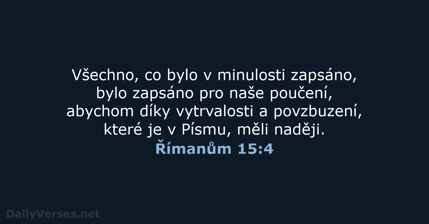Římanům 15:4 - B21