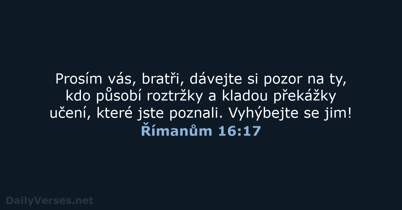 Římanům 16:17 - B21