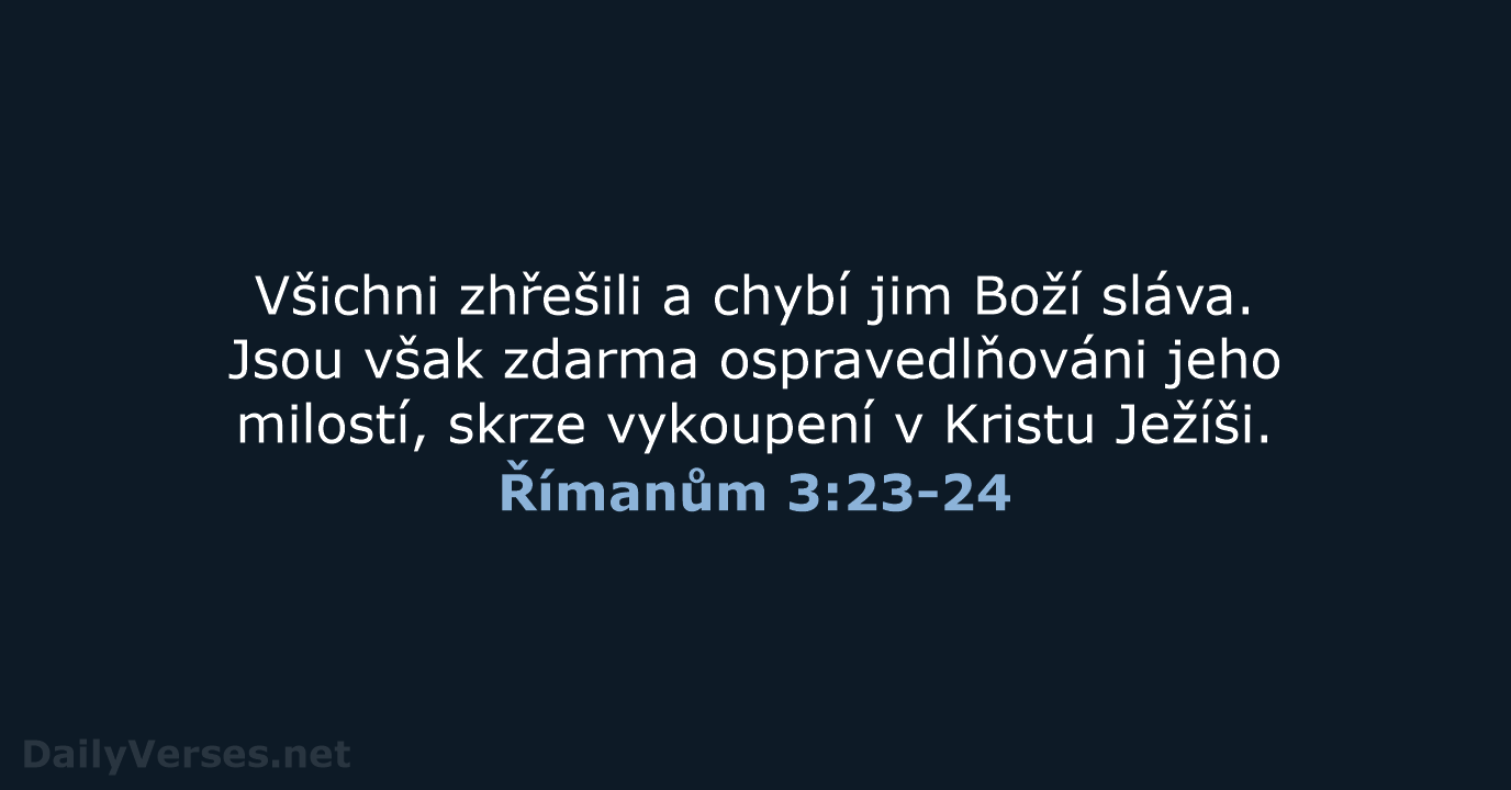 Římanům 3:23-24 - B21