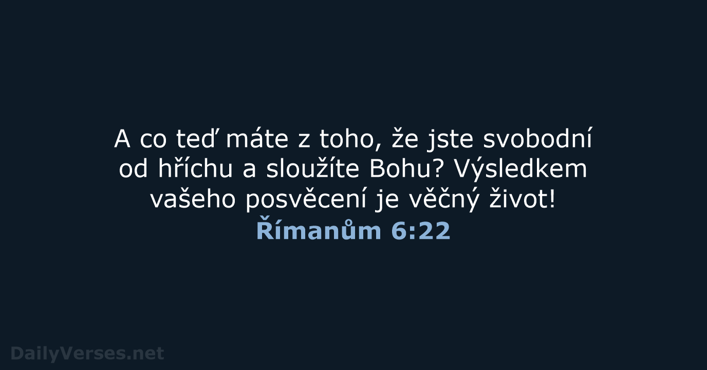 Římanům 6:22 - B21