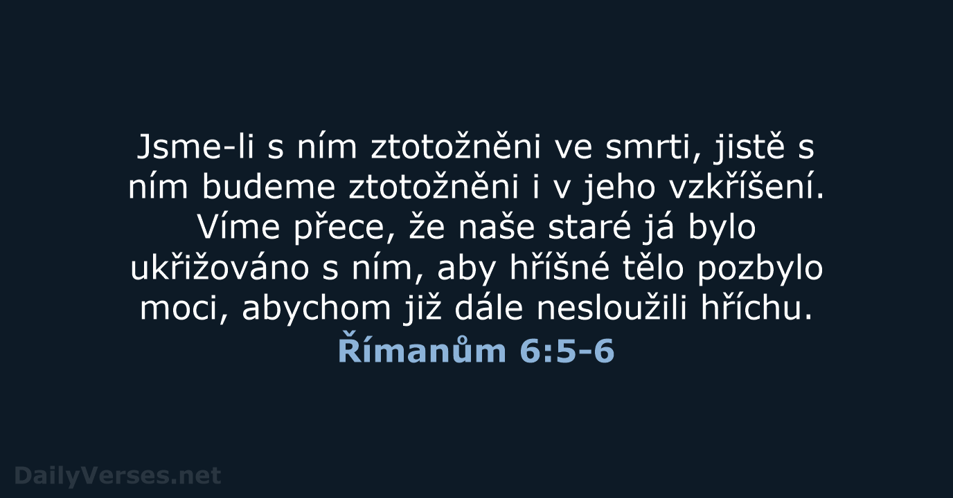 Římanům 6:5-6 - B21