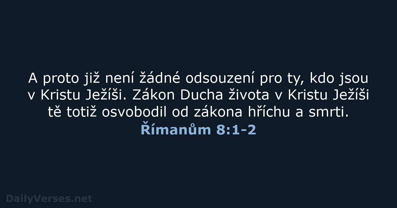 Římanům 8:1-2 - B21