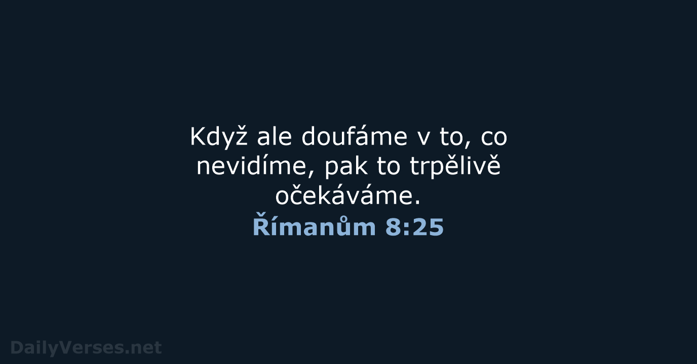 Římanům 8:25 - B21