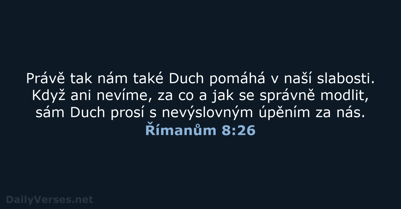 Římanům 8:26 - B21