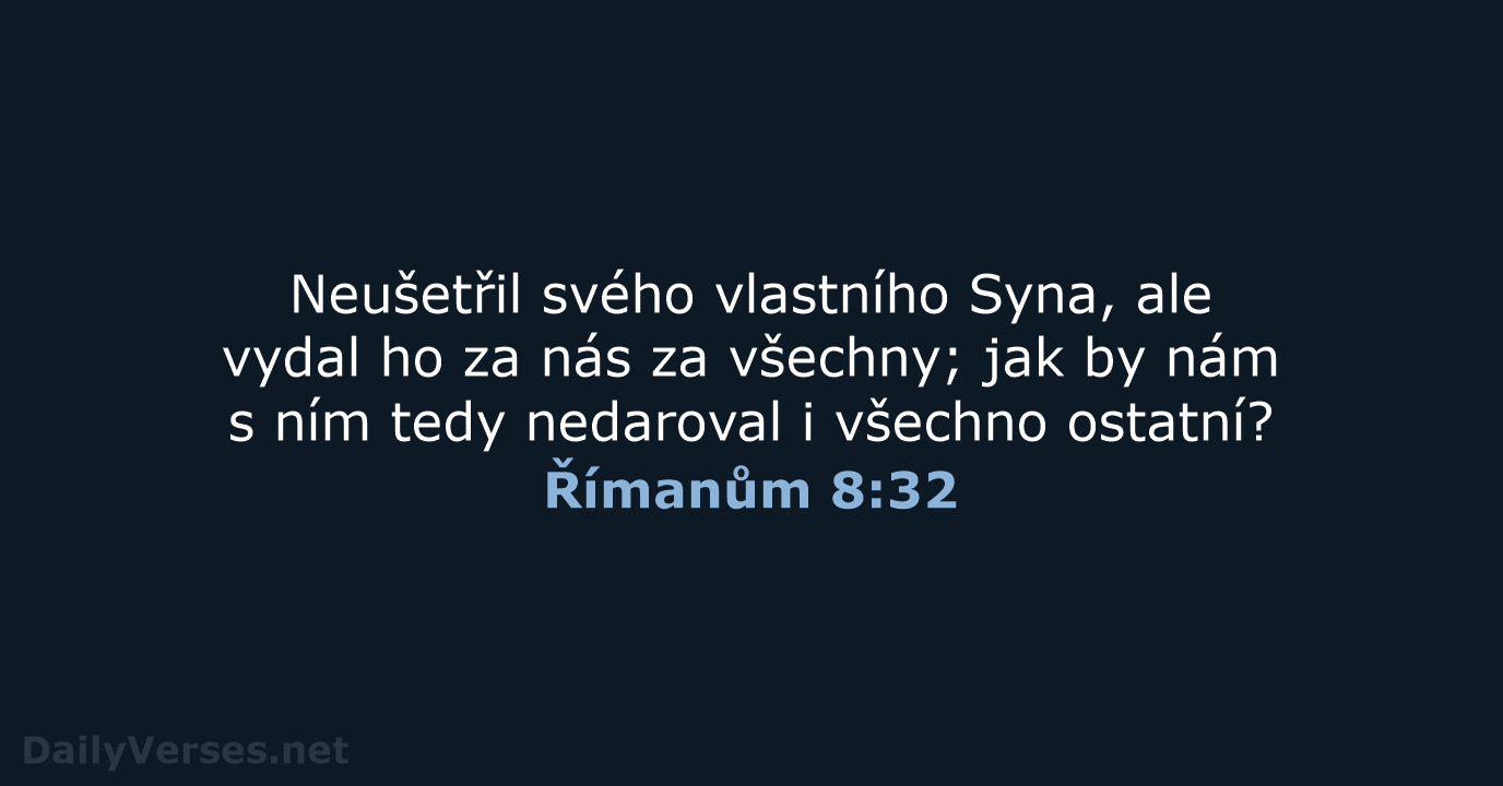 Římanům 8:32 - B21