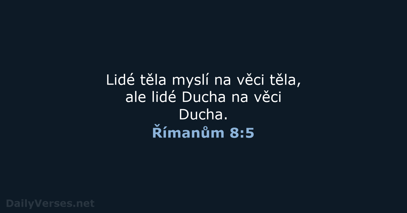Římanům 8:5 - B21