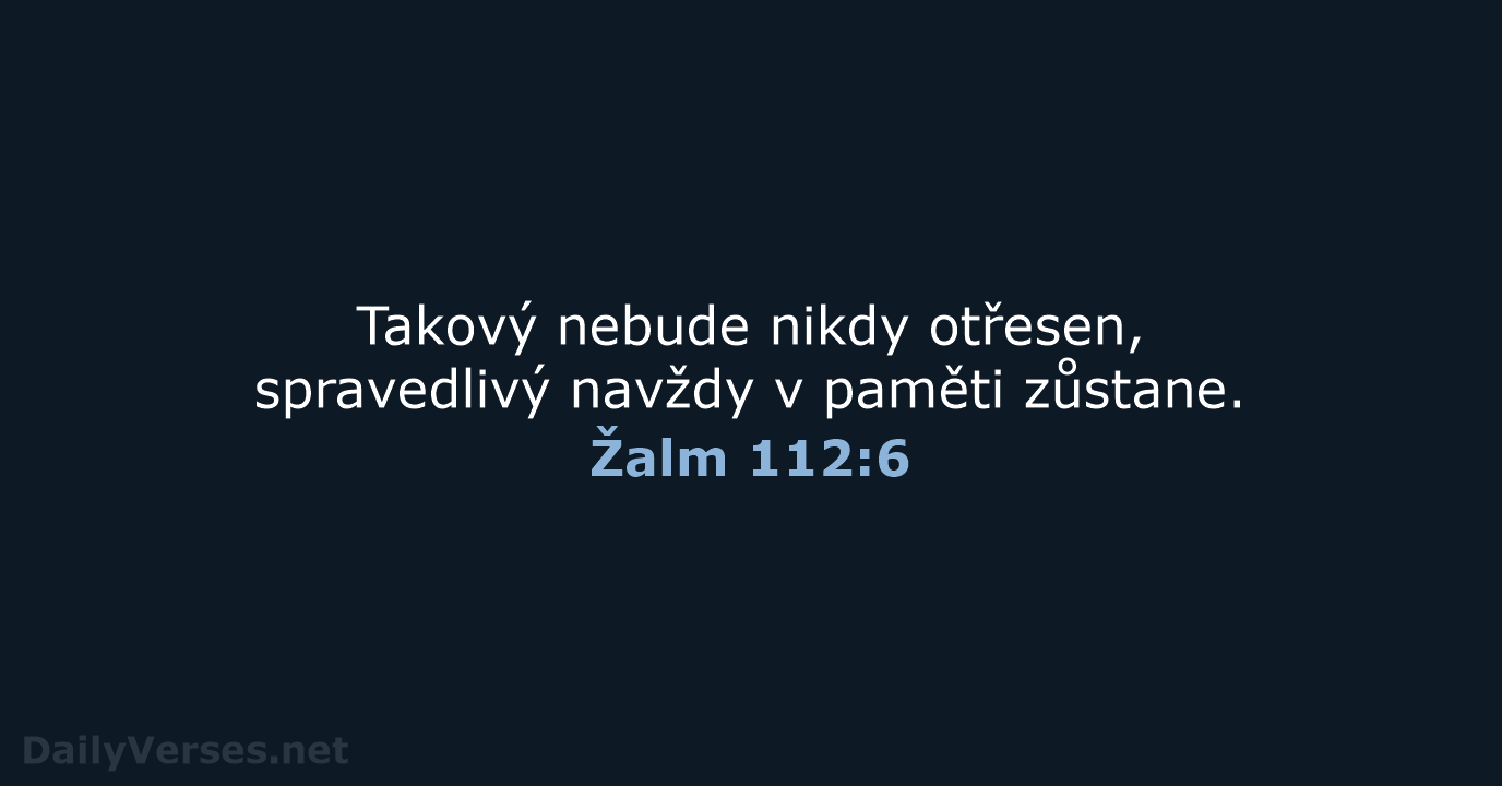 Žalm 112:6 - B21