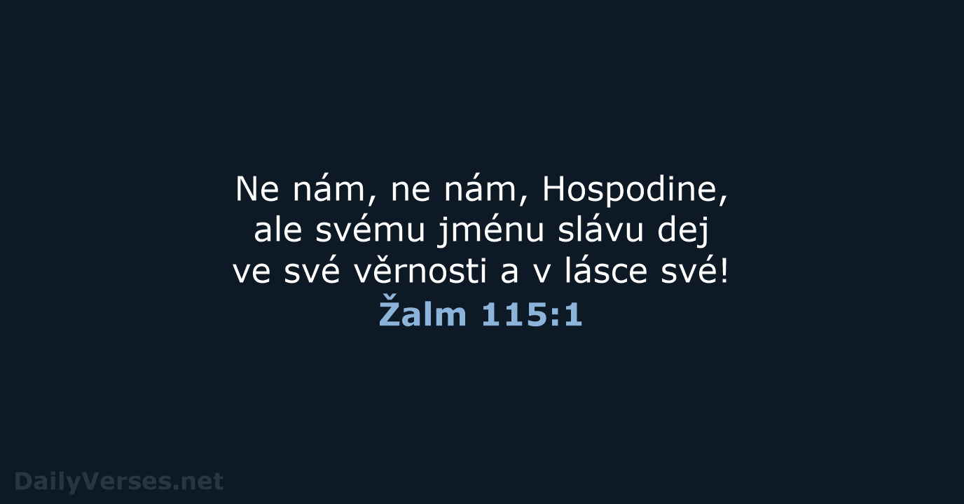 Žalm 115:1 - B21