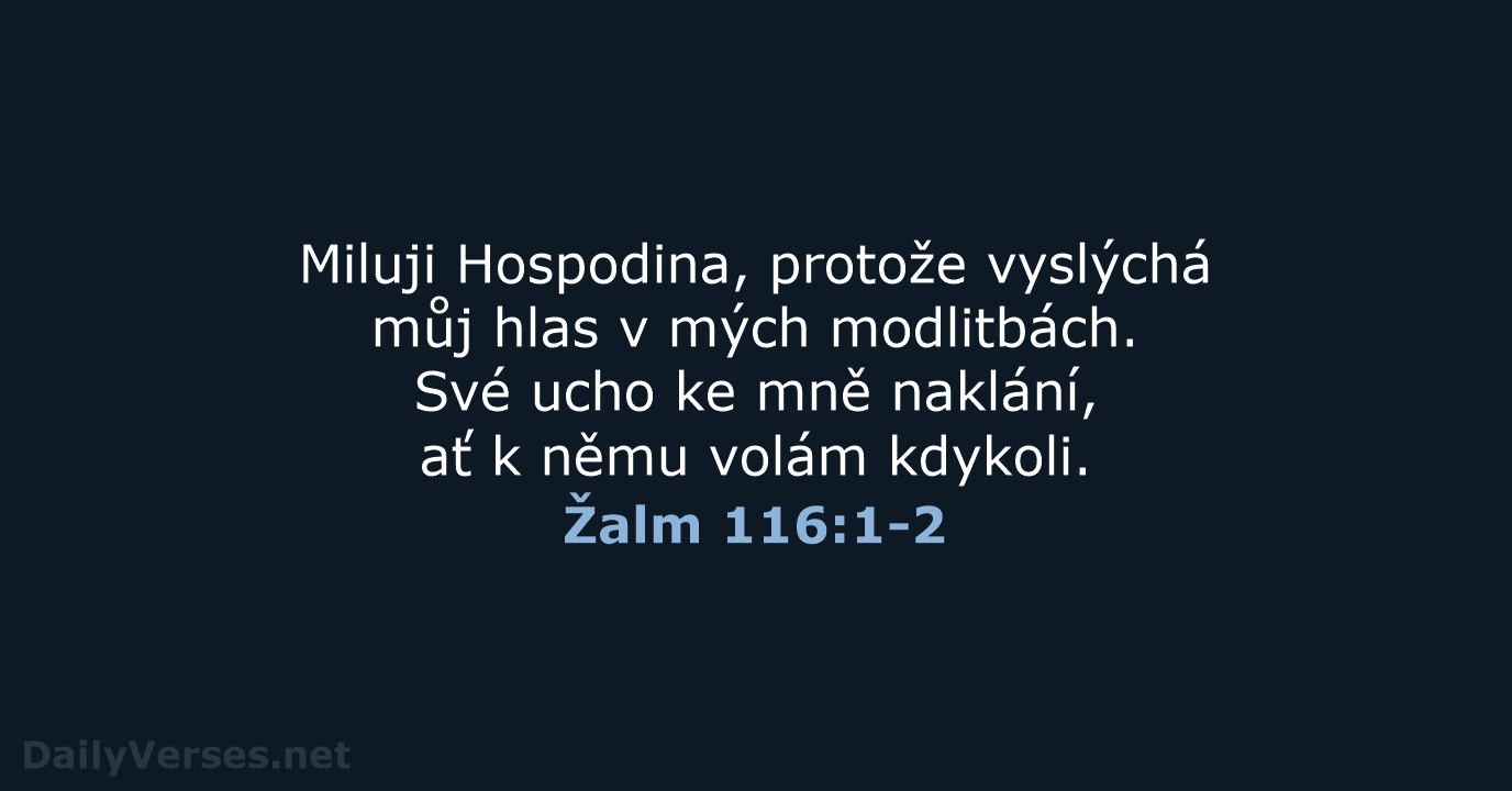 Žalm 116:1-2 - B21