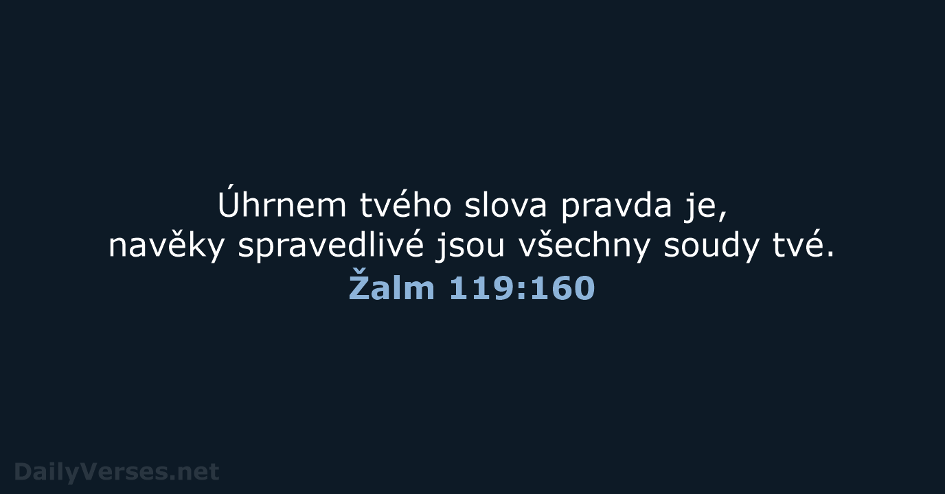 Žalm 119:160 - B21