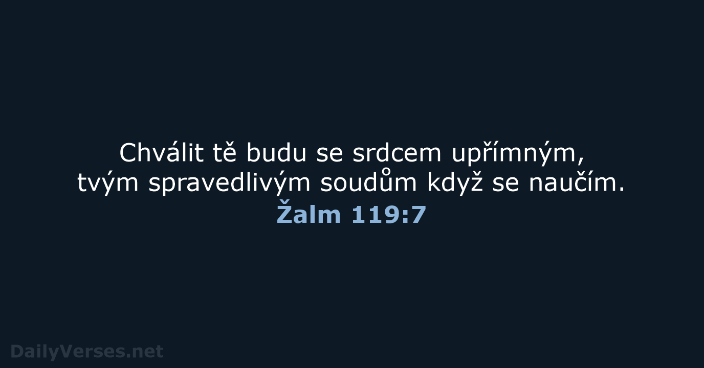 Žalm 119:7 - B21