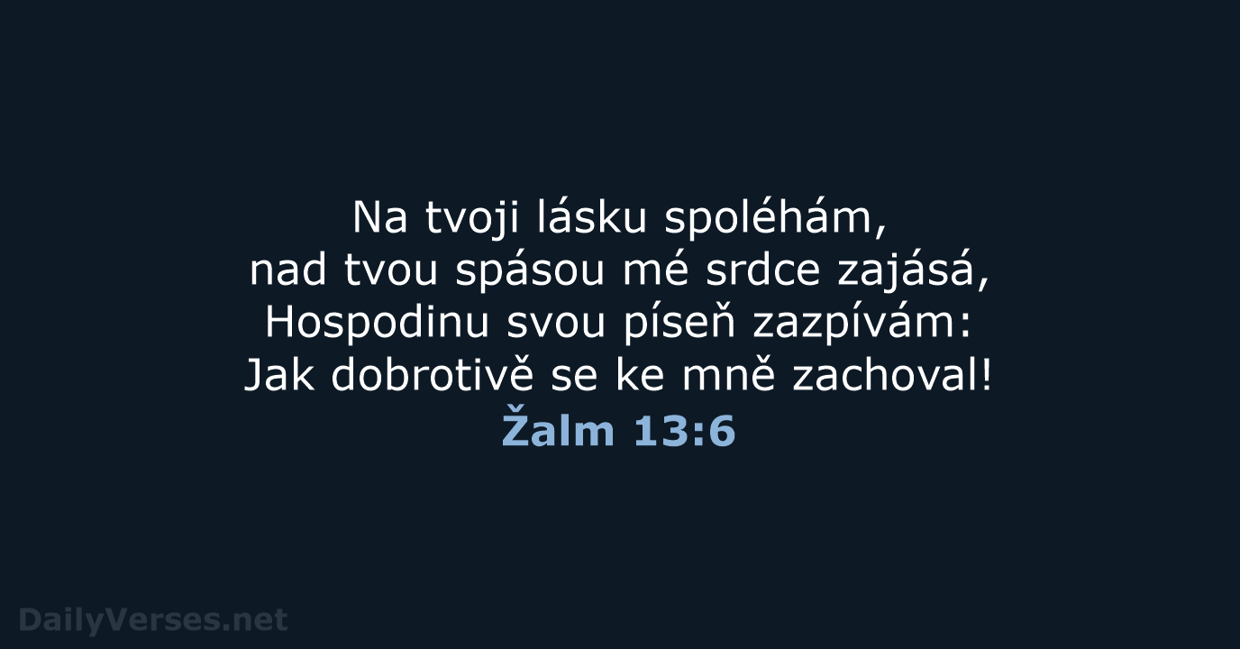 Žalm 13:6 - B21