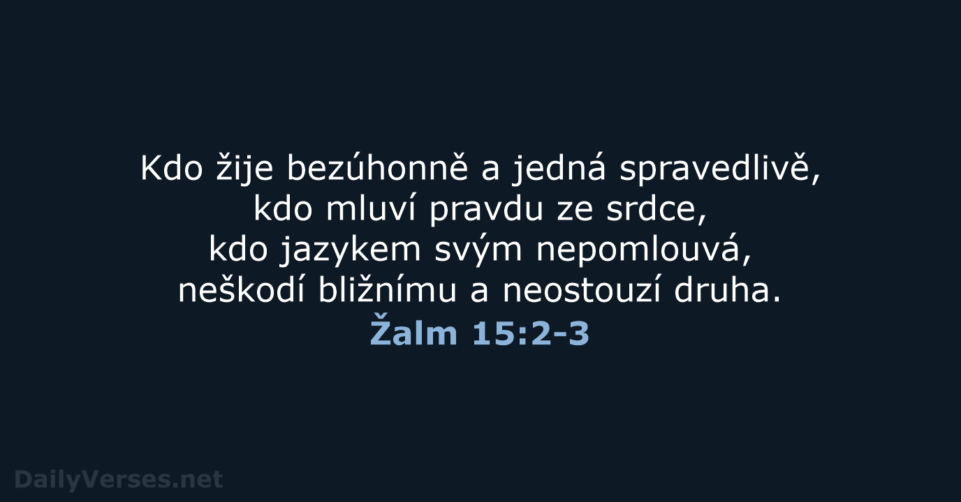 Žalm 15:2-3 - B21