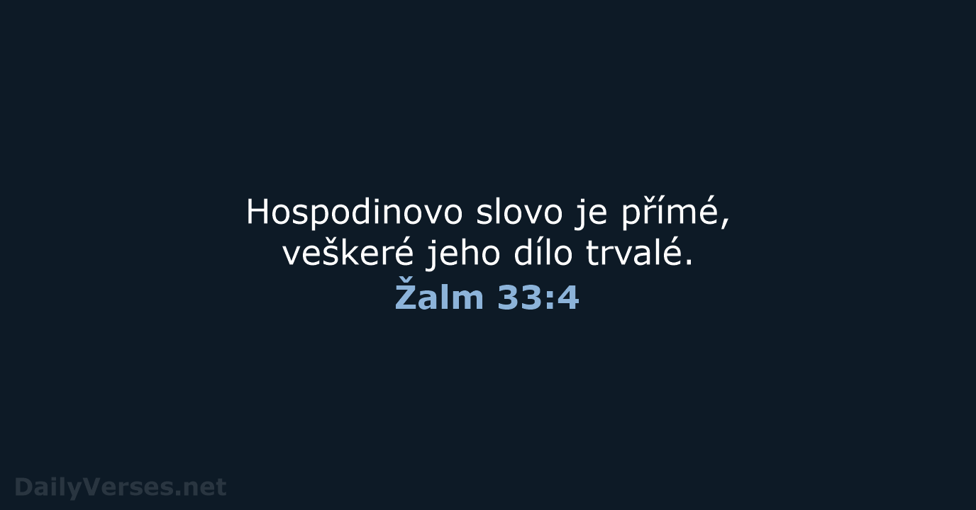 Žalm 33:4 - B21