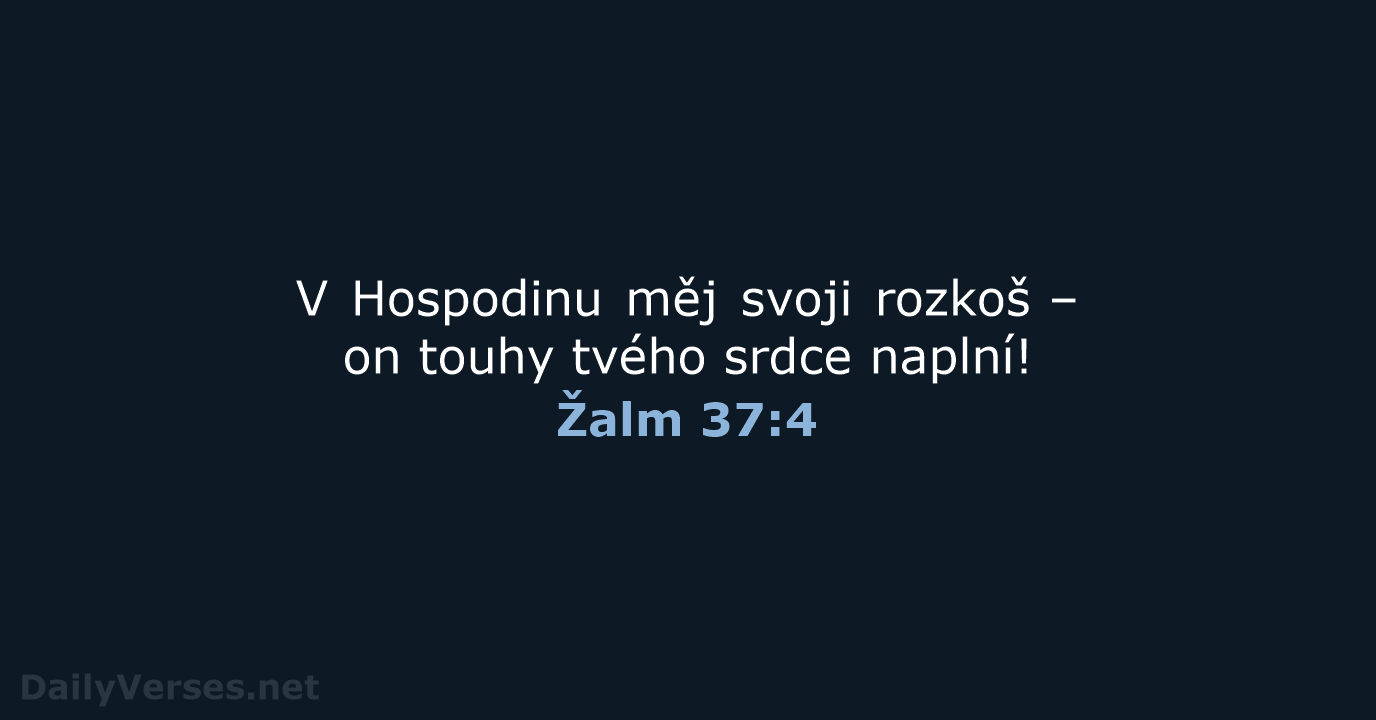 Žalm 37:4 - B21