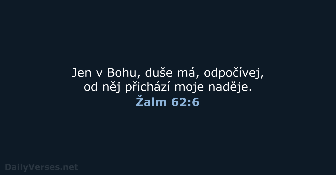 Žalm 62:6 - B21